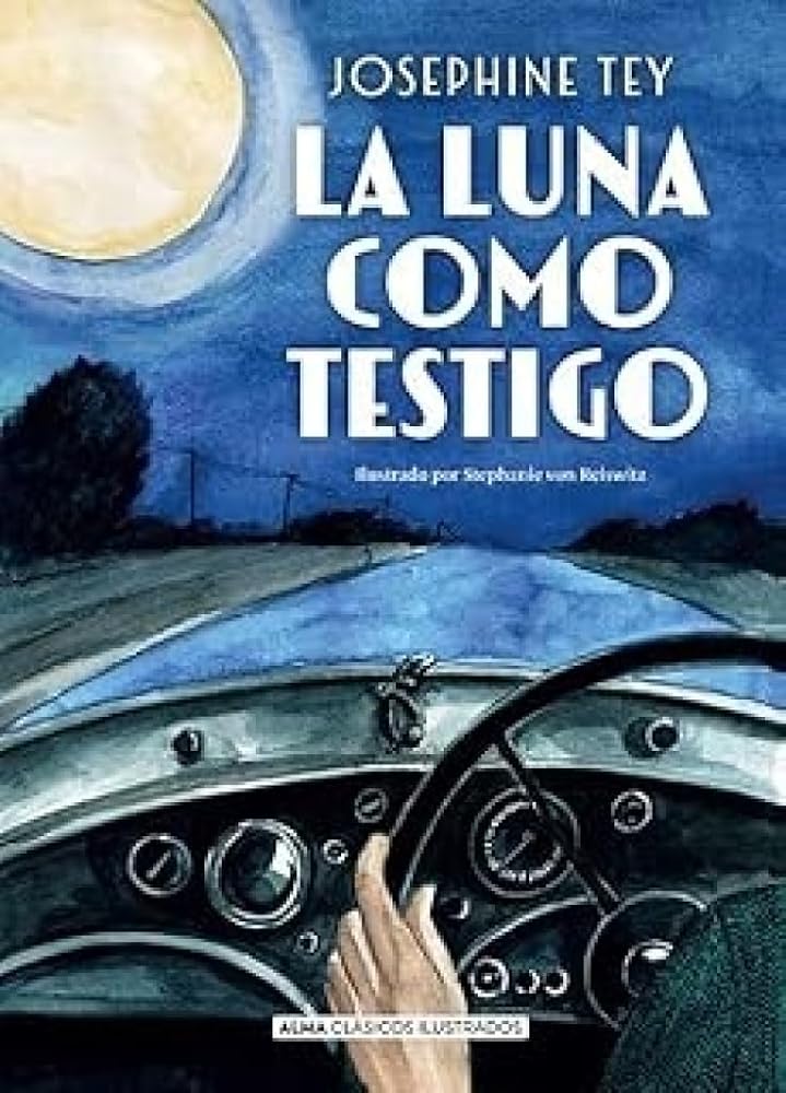 La Luna como testigo / The Franchise Affair (Clásicos ilustrados) (Spanish Edition) cover image