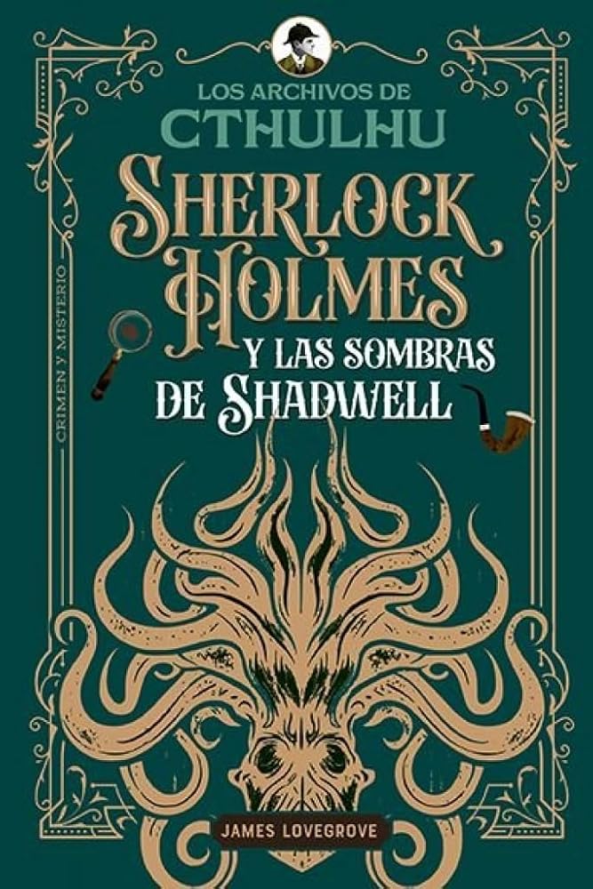 Sherlock Holmes y las sombras de Shadwell cover image