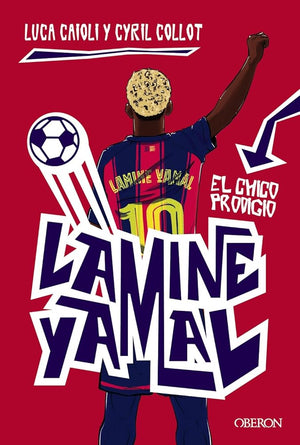 Lamine Yamal. El chico prodigio