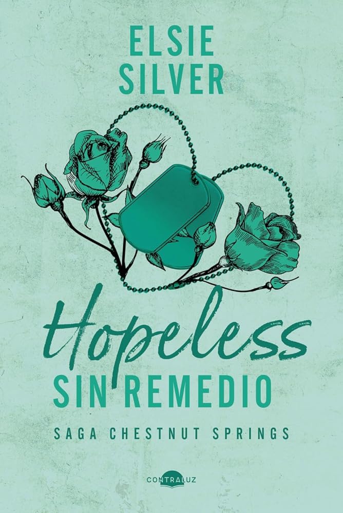 Hopeless: Sin remedio: Chestnut Springs 5 cover image
