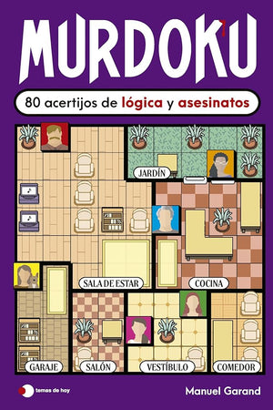 Murdoku: 80 acertijos de lógica y asesinatos: 80 acertijos de lógica y asesinatos