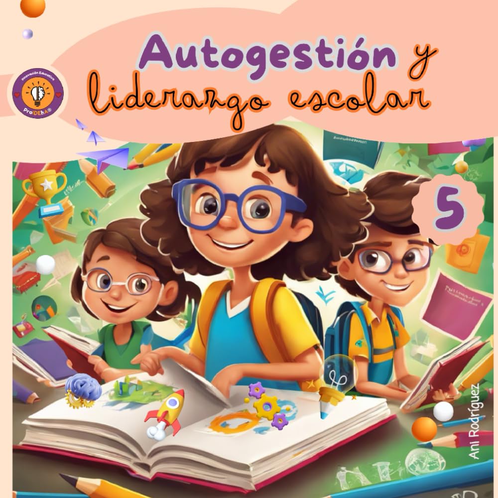 AutoGestión y Liderazgo Escolar 5 "11 años" (Spanish Edition) cover image