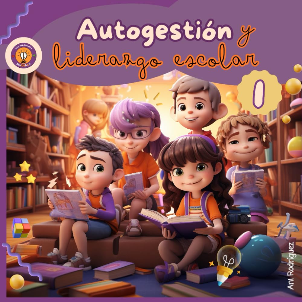 AutoGestión y Liderazgo Escolar 1 "6 años" (Spanish Edition) cover image