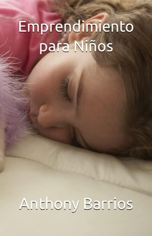 Emprendimiento para Niños (Spanish Edition)