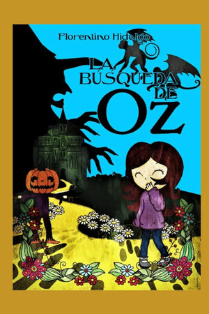 La Búsqueda de Oz (Spanish Edition)