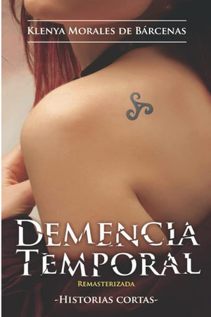 Demencia Temporal: Remasterizada (Spanish Edition)