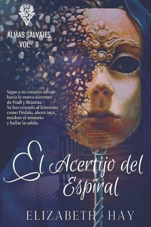 El Acertijo del Espiral (ALMAS SALVAJES) (Spanish Edition)