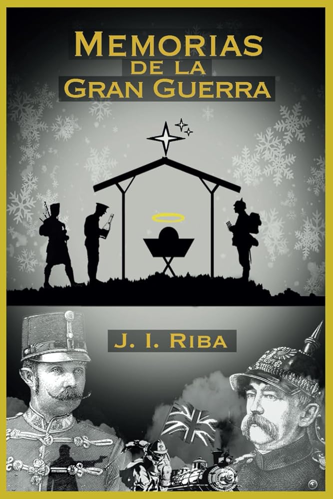 Memorias de la Gran Guerra (La Gran Guerra - Parte 1) (Spanish Edition) cover image