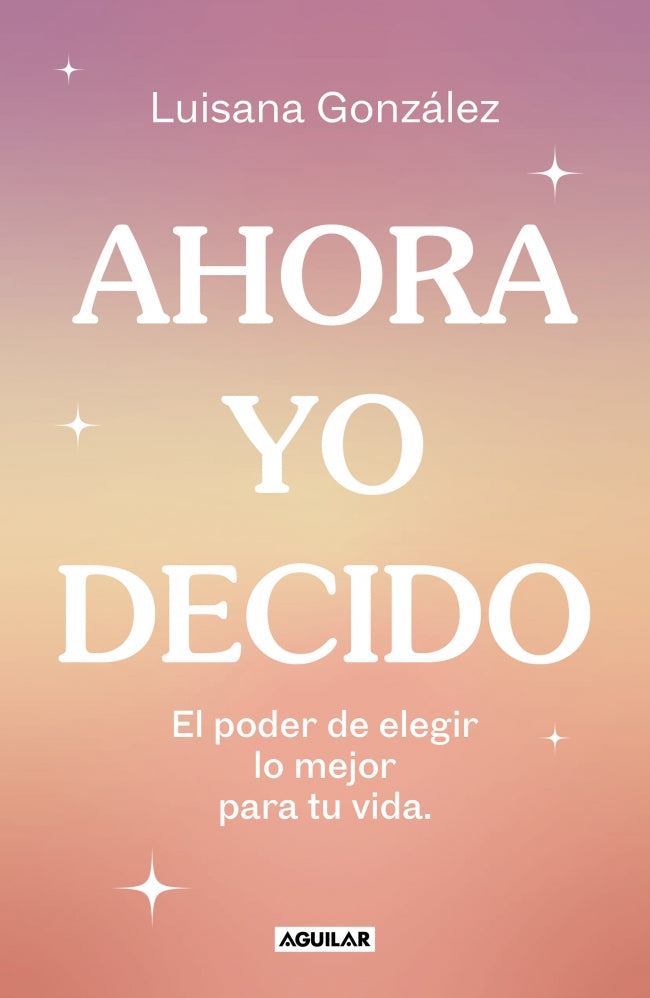 Ahora yo decido