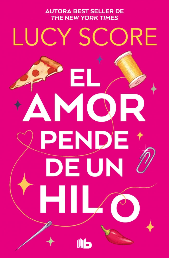 libro | El amor pende de un hilo | Lucy Score – Librerías El