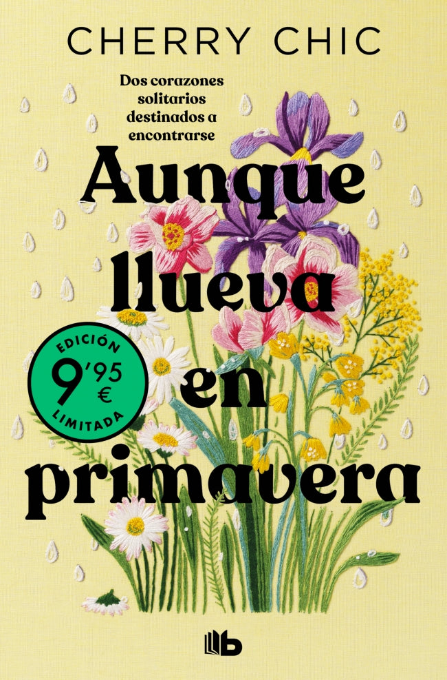 Aunque llueva en primavera (edición limitada)