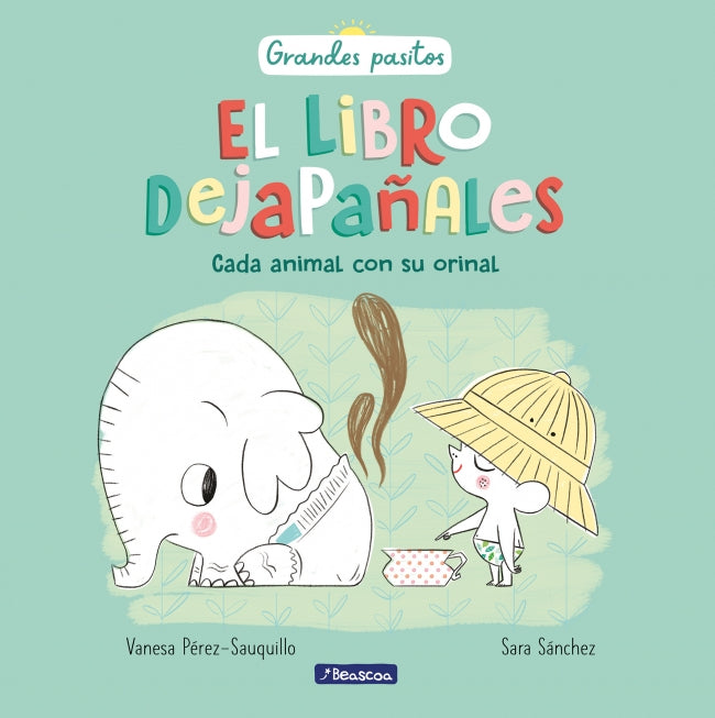 El libro dejapañales (Grandes pasitos)