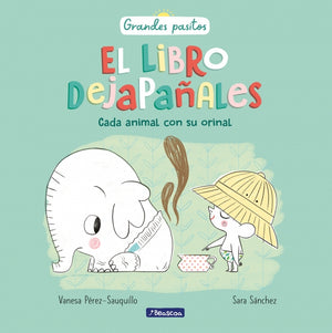 El libro dejapañales (Grandes pasitos)