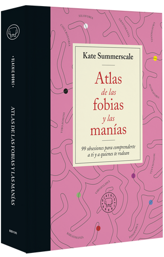 Atlas de las fobias y manías