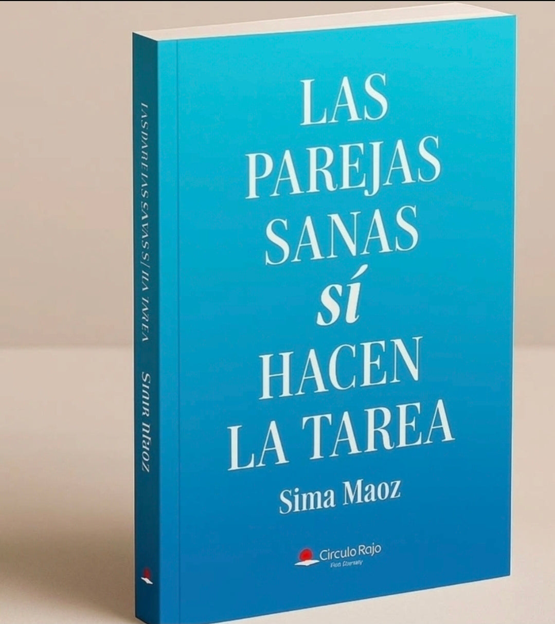Las parejas sanas si hacen la tarea - Sima Maoz