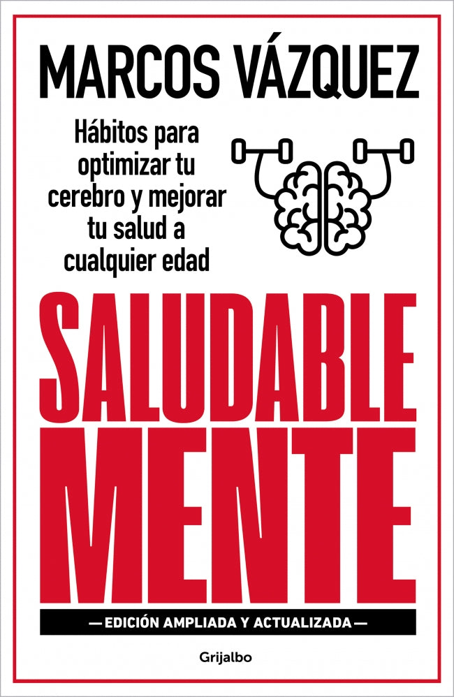 Saludable Mente (edición ampliada y actualizada)