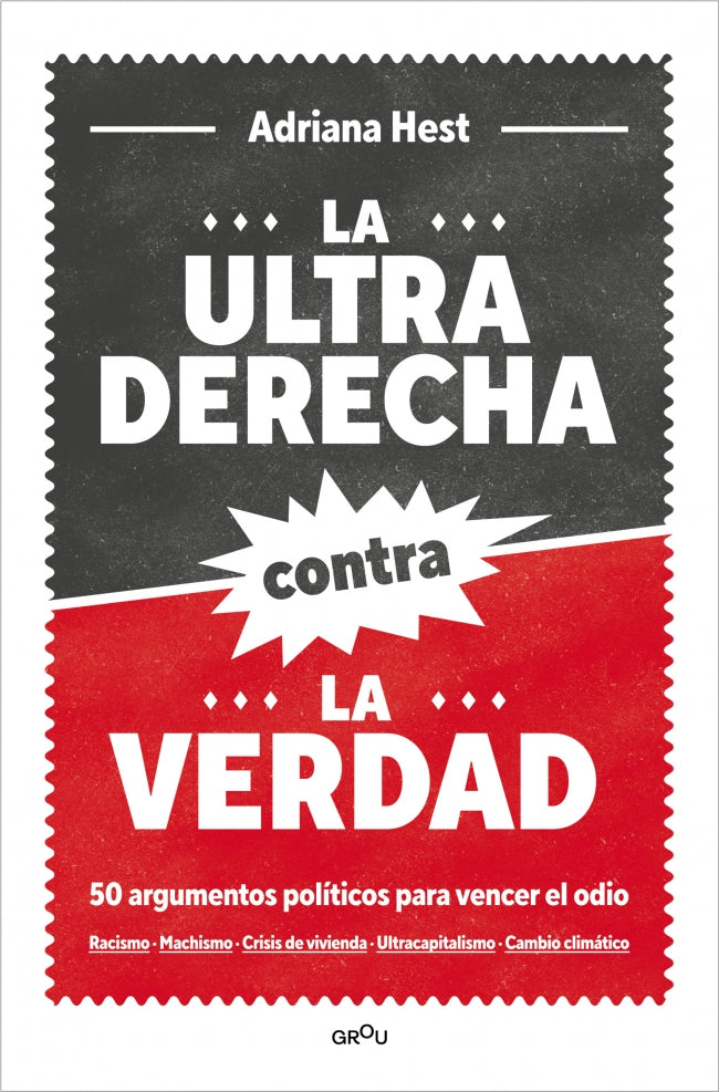 La ultraderecha contra la verdad