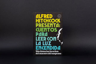 Alfred Hitchcock presenta: cuentos para leer con la luz encendida