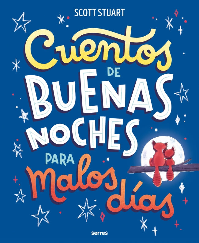 Cuentos de buenas noches para malos días