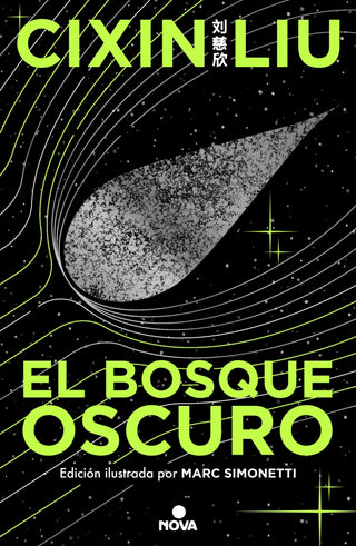 El bosque oscuro (Trilogía de los Tres Cuerpos [edición ilustrada] 2)