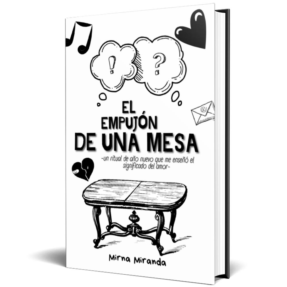 EL EMPUJÓN DE UNA MESA - Mirna Miranda