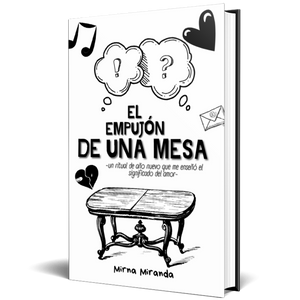 EL EMPUJÓN DE UNA MESA