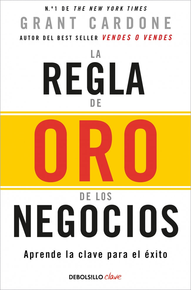 La regla de oro de los negocios