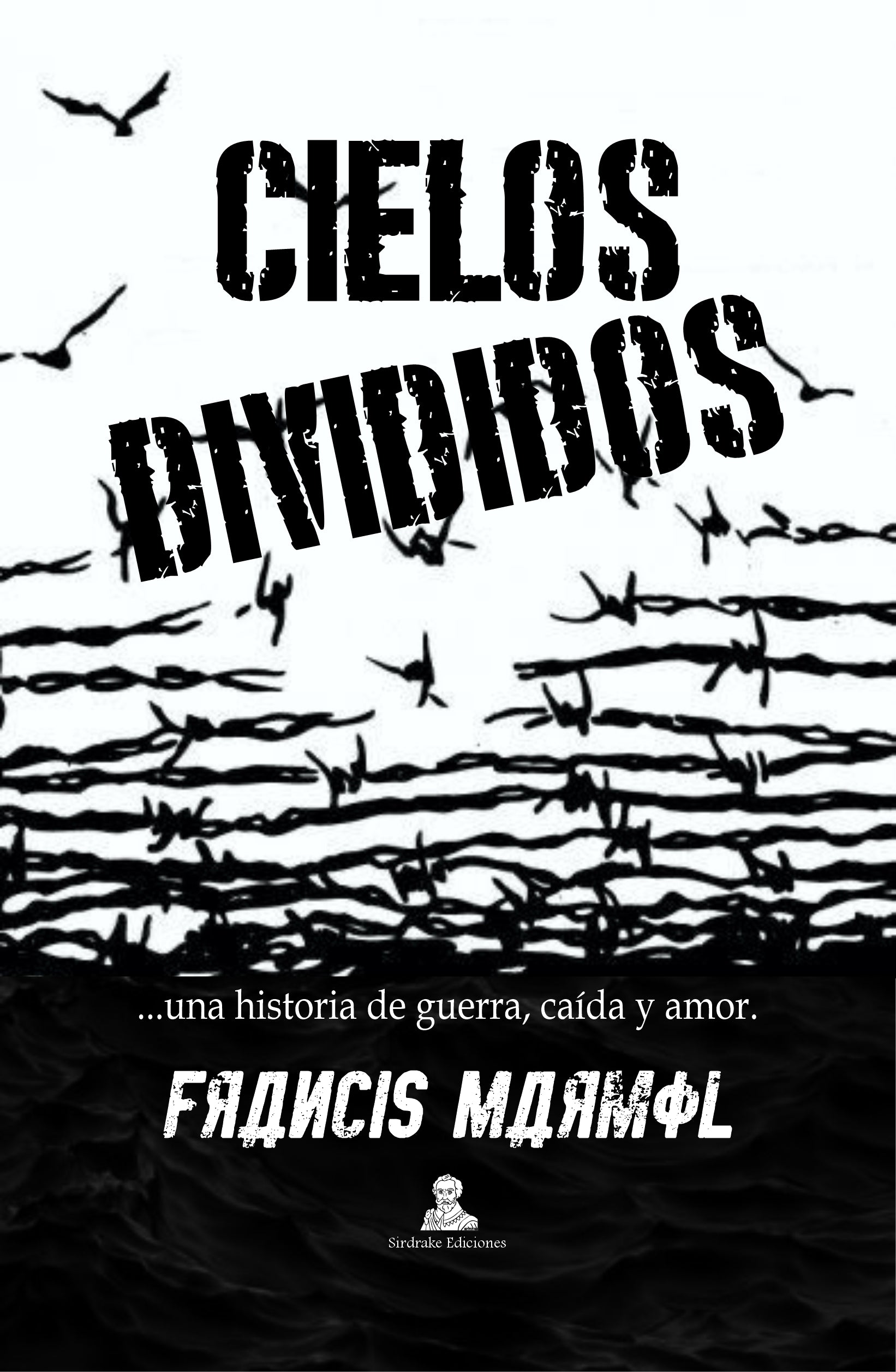 Cielos Divididos - Francis Mármol