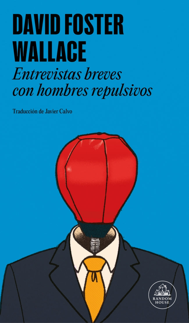 Entrevistas breves con hombres repulsivos