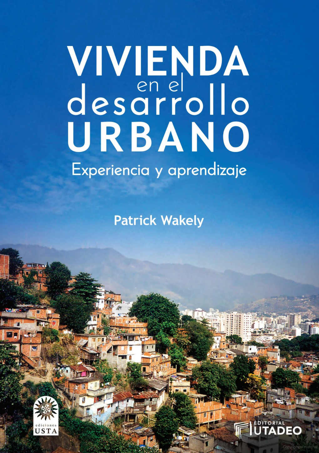 Vivienda en el Desarrollo Urbano Experiencia y Aprendizaje