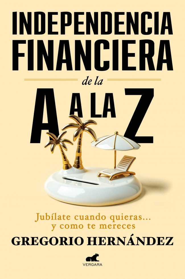 Independencia financiera de la A a la Z