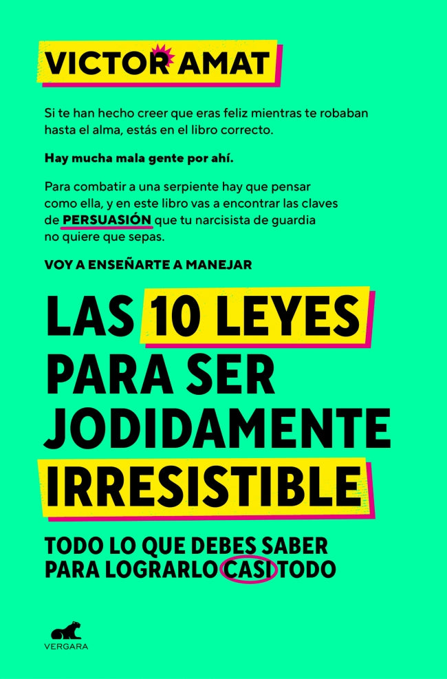 Las 10 leyes para ser jodidamente irresistible