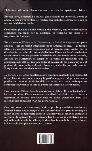 El Patio de las Guacamayas y Otros Relatos de lo Inevitable - Manuel Fuster