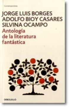 Antologia De La Literatura Fantastica