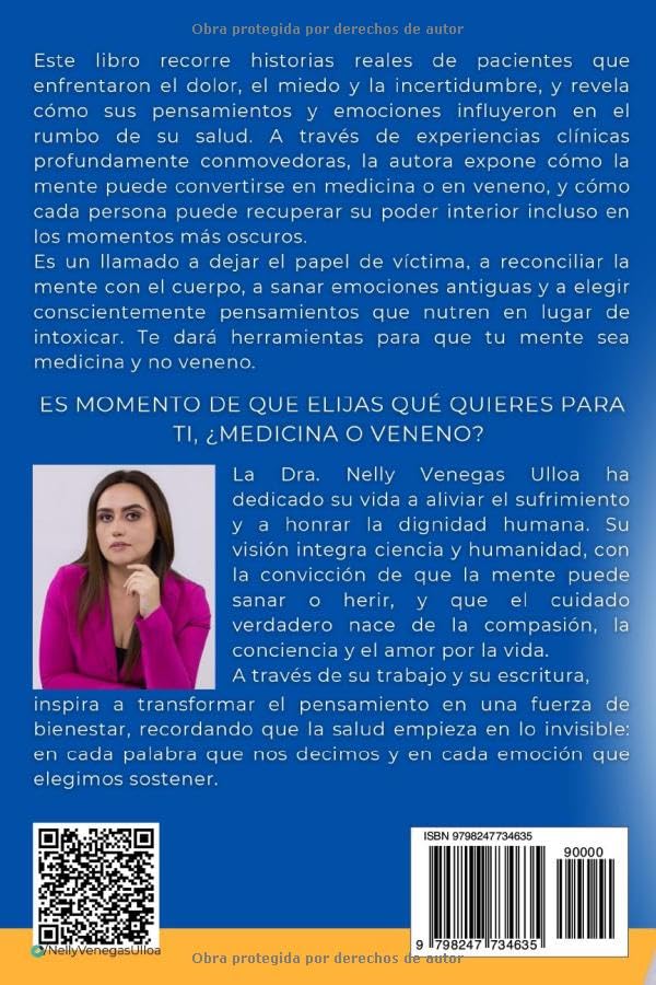 Tu mente ¿Medicina o Veneno? - Nelly Venegas Ulloa