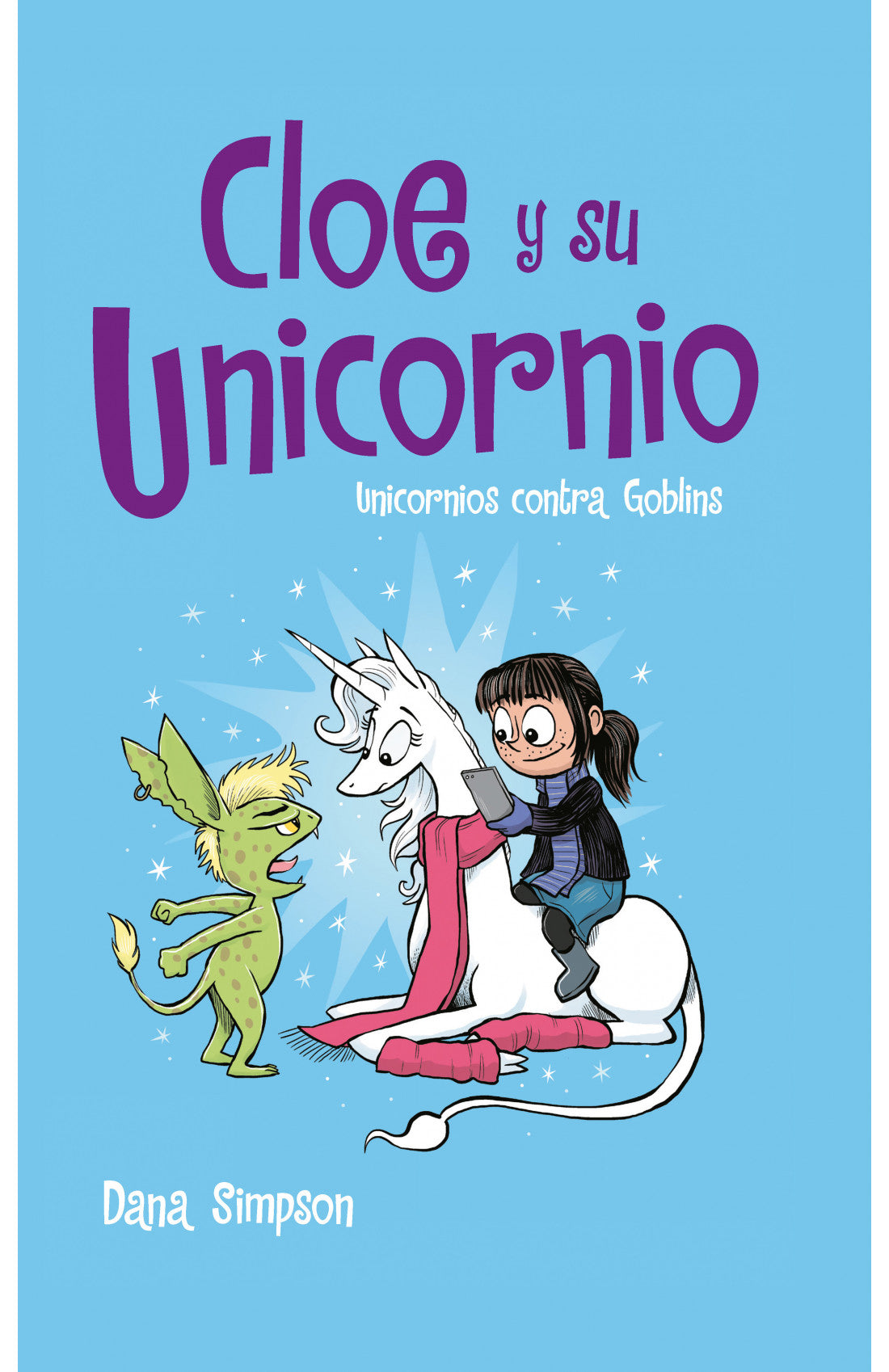 Cloe Y Su Unicornio 3-Unicornios Contra