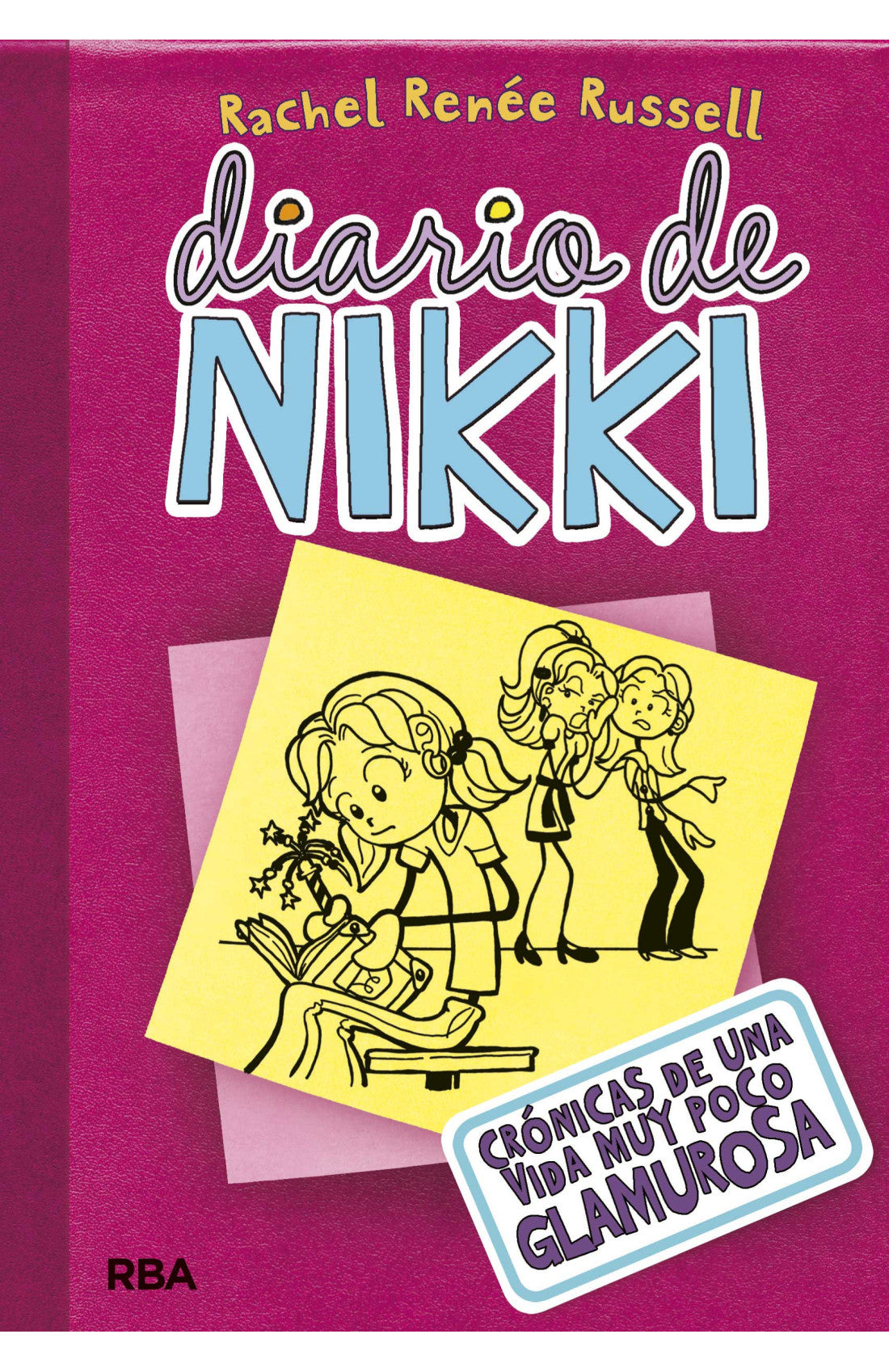 Diario De Nikki 1: Cronicas De Una Vida