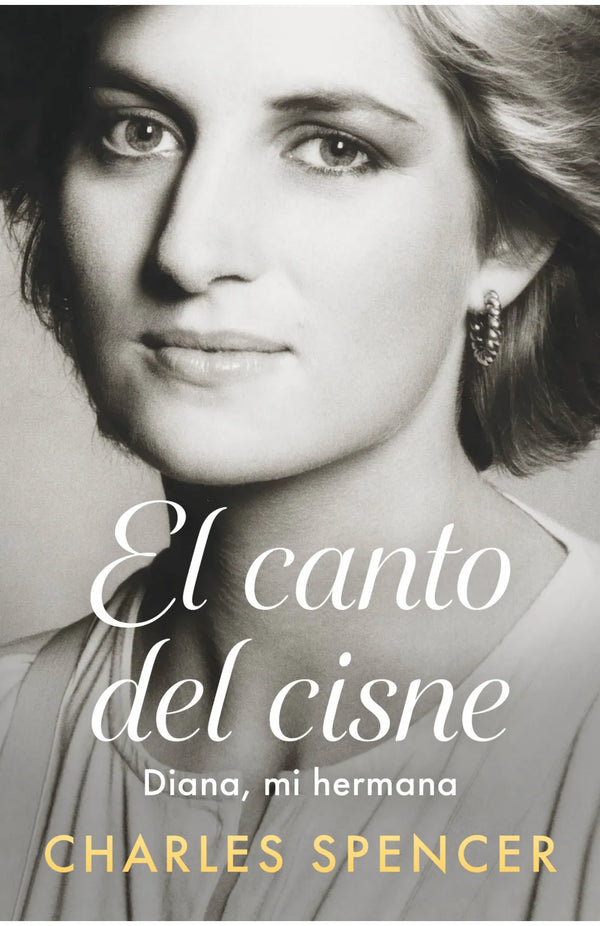 El canto del cisne, Diana, mi hermana