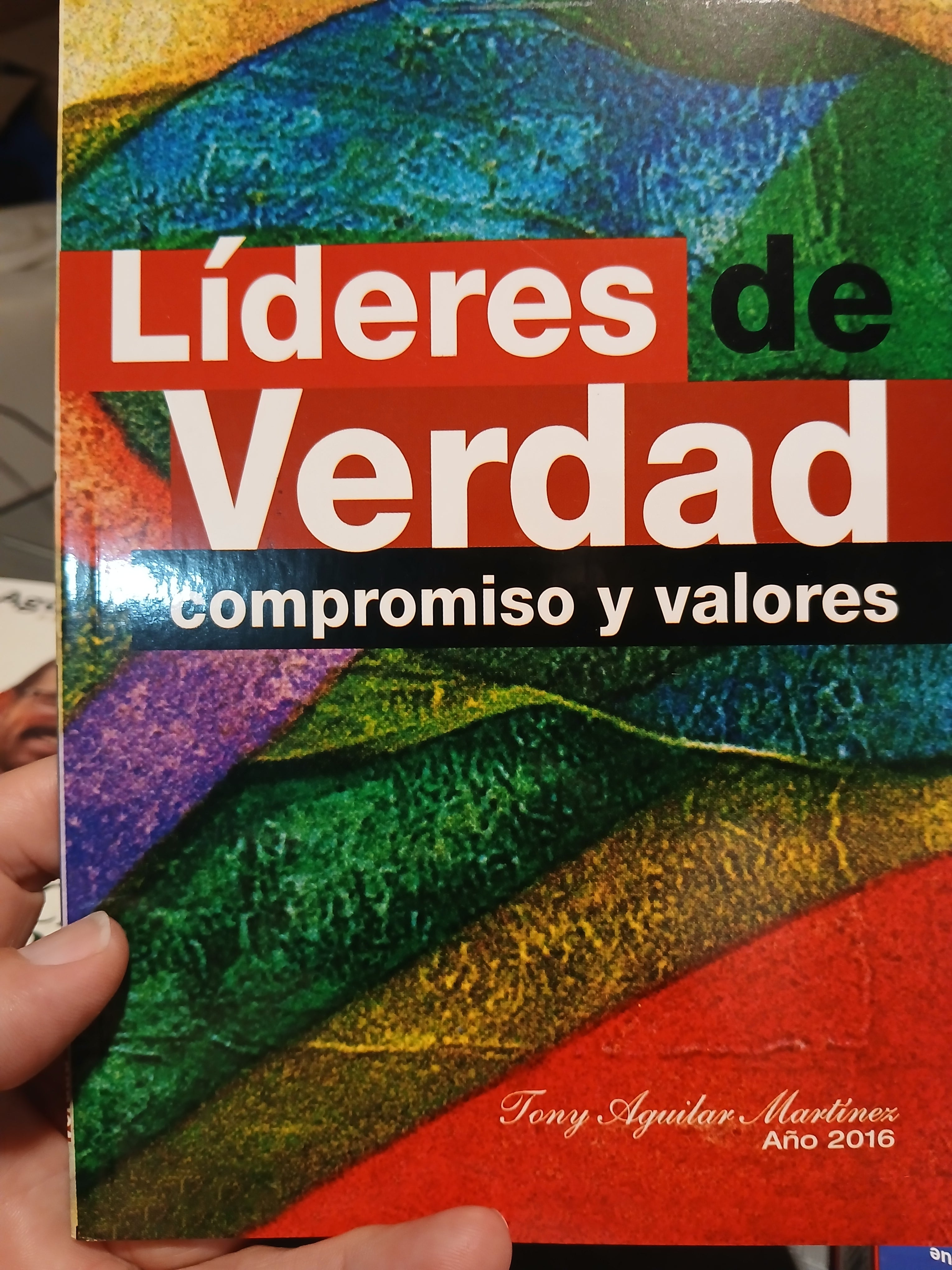Líderes de verdad (Compromiso y valores) - Aguilar Martínez