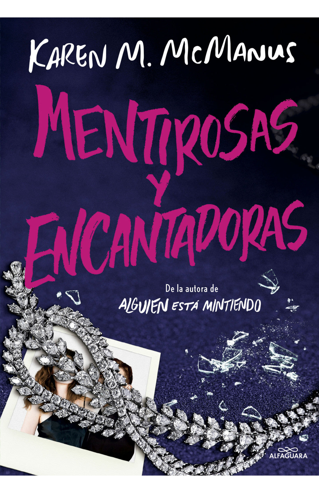 Mentirosas y encantadoras