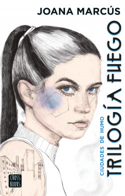 Trilogía Fuego 1. Ciudades de humo