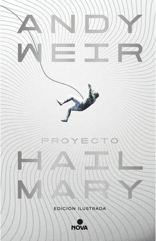 Proyecto Hail Mary (edición ilustrada)