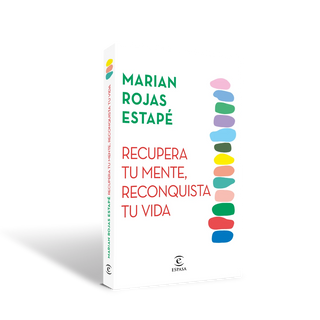 Recupera tu mente, reconquista tu vida