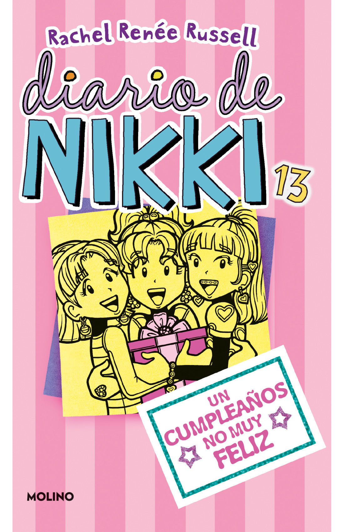 Diario De Nikki 13: Un Cumpleaños No Muy