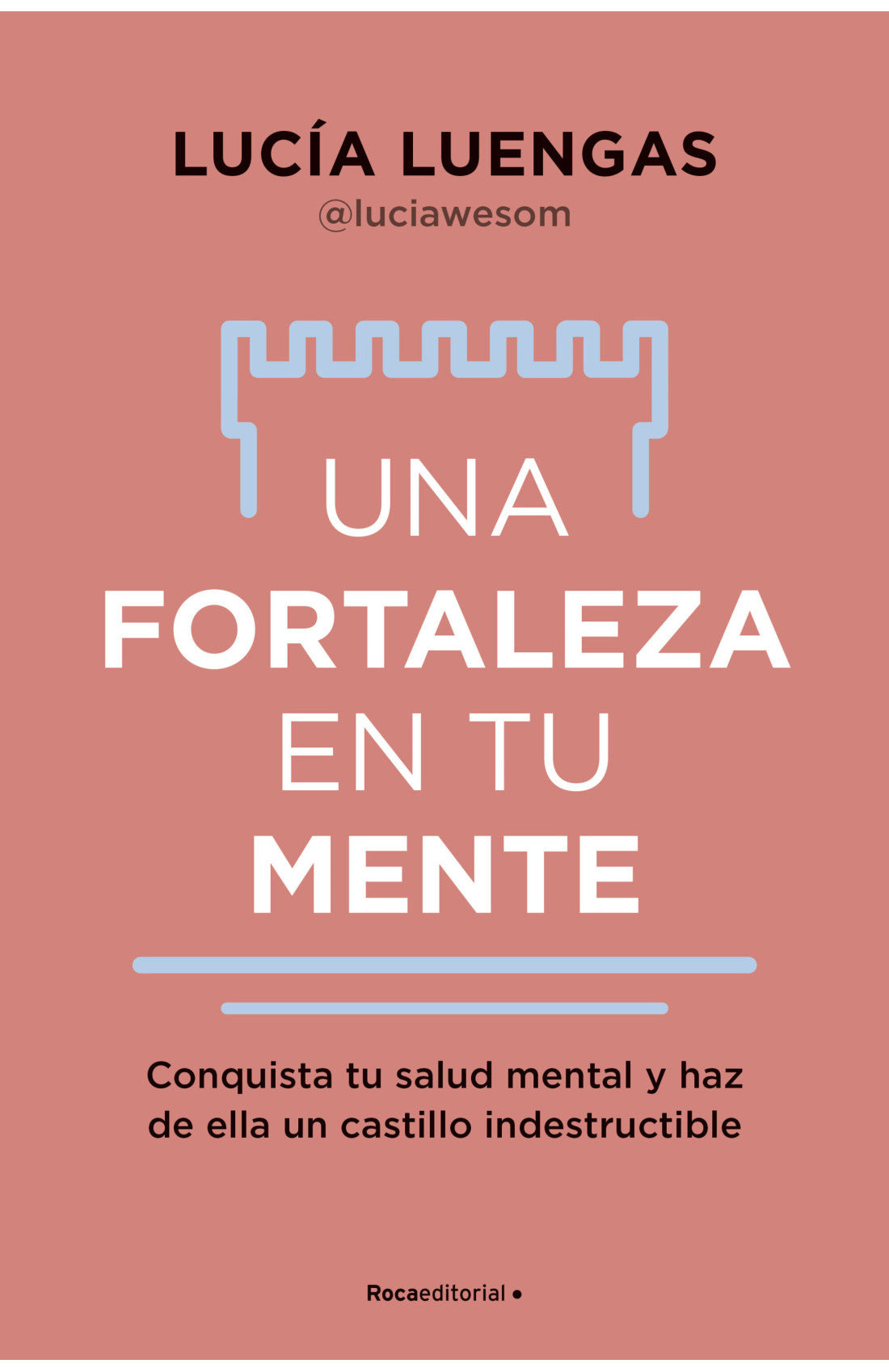 Una fortaleza en tu mente