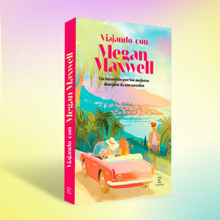 Viajando con Megan Maxwell (Biblioteca Megan Maxwell)