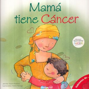 Mamá, tiene cáncer