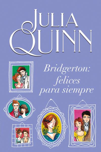 felices para siempre (bridgerton)
