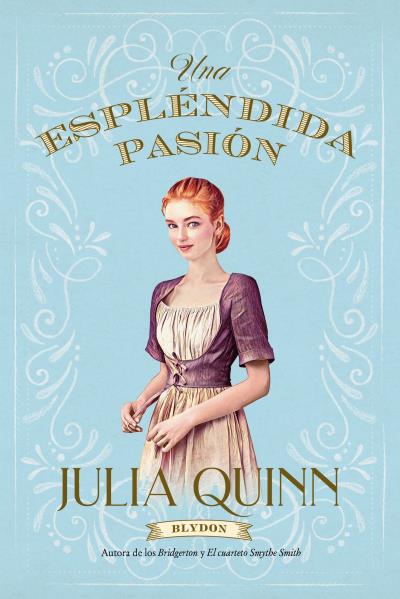Esplendida Pasión (Blydon 1)