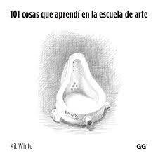 101 cosas que aprendi en la escuela de arte